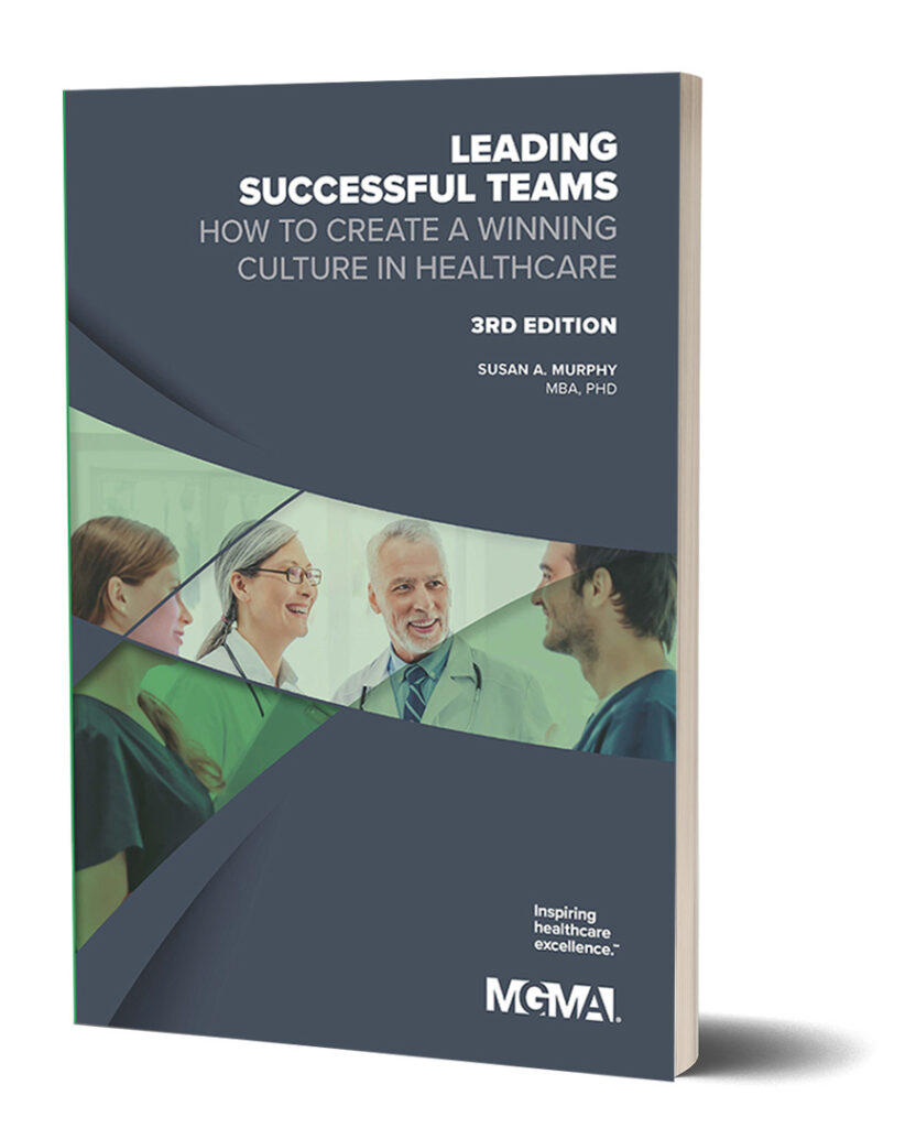 Leading Successful Teams, By Susan A. Murphy, MBA, Ph.D